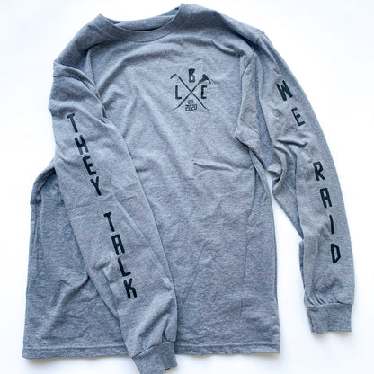 They Talk We Raid Longsleeve